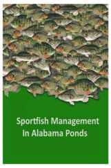 Sportfish Management In Alabama Ponds Sportfish Management In Alabama Ponds