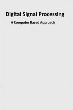 Free Download Digital Signal Processing A Computer Based Approach PDF ...