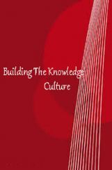 Building The Knowledge Culture Building The Knowledge Culture