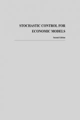 Stochastic Control For Economic Models Stochastic Control For Economic Models