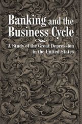Banking And The Business Cycle Banking And The Business Cycle