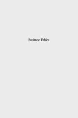 Business Ethics Business Ethics