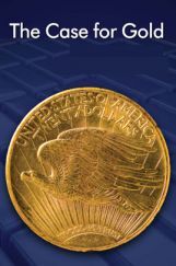 The Case For Gold The Case For Gold