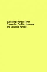 Avaluating Financial Sector Supervision Banking Insurance And Securities Markets Avaluating Financial Sector Supervision Banking Insurance And Securities Markets