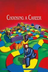 Choosing A Career Choosing A Career