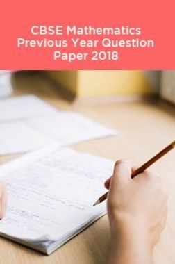 CBSE Class XI Mathematics Previous Year Question Paper 2018