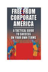 Free From Corporate America Free From Corporate America