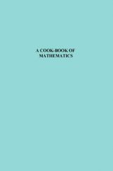 A Cook Book Of Mathematics A Cook Book Of Mathematics