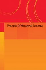 Principles Of Managerial Economics Principles Of Managerial Economics