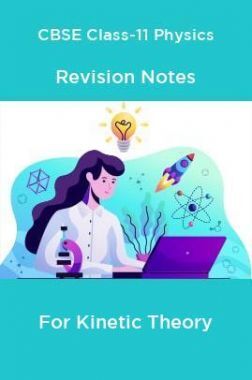 Download CBSE Class 11 Physics Revision Notes For Kinetic Theory PDF ...