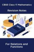 CBSE Class-11 Mathematics Revision Notes For Relations and Functions CBSE Class-11 Mathematics Revision Notes For Relations and Functions