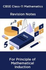 CBSE Class-11 Mathematics Revision Notes For Principle of Mathematical Induction CBSE Class-11 Mathematics Revision Notes For Principle of Mathematical Induction