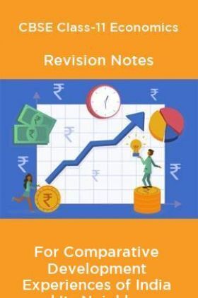 CBSE Class-11 Economics Revision Notes For Comparative Development Experiences of India and Its Neighbours