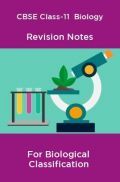 CBSE Class-11  Biology Revision Notes For Biological Classification CBSE Class-11  Biology Revision Notes For Biological Classification