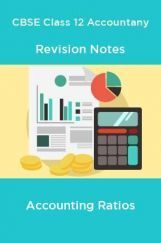 CBSE Class 12 Accountany Revision Notes Accounting Ratios CBSE Class 12 Accountany Revision Notes Accounting Ratios