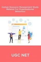 UGC NET Human Resource Management Study Material For Organisational Behaviour UGC NET Human Resource Management Study Material For Organisational Behaviour