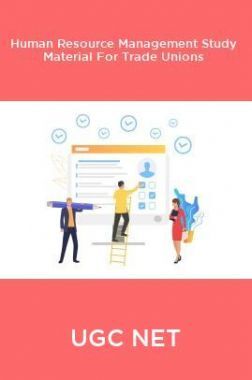 UGC NET Human Resource Management Study Material For Trade Unions