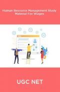 UGC NET Human Resource Management Study Material For Wages UGC NET Human Resource Management Study Material For Wages