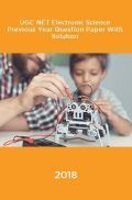 UGC NET Electronic Science Previous Year Question Paper With Solution 2018 UGC NET Electronic Science Previous Year Question Paper With Solution 2018