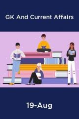 GK And Current Affairs August 2019 GK And Current Affairs August 2019