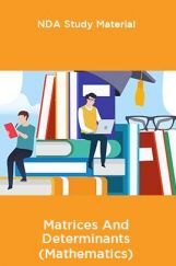 NDA Study Material For Matrices And Determinants (Mathematics) NDA Study Material For Matrices And Determinants (Mathematics)