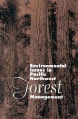 Environmental Issues In Pacific Northwest Forest Management Environmental Issues In Pacific Northwest Forest Management