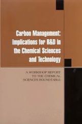 Carbon Management Implications For R&D In The Chemical Sciences And Technology Carbon Management Implications For R&D In The Chemical Sciences And Technology