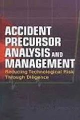 Accident Precursor Analysis And Management Accident Precursor Analysis And Management