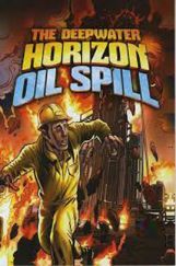 The Deepwater Horizon Oil Spill The Deepwater Horizon Oil Spill