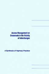 Access Management On Crossroads In The Vicinity Of Interchanges Access Management On Crossroads In The Vicinity Of Interchanges