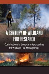 A Century Of Wildland Fire Research A Century Of Wildland Fire Research