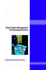Airport Waste Management And Recycling Practices Airport Waste Management And Recycling Practices