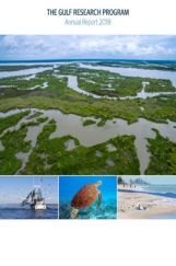 The Gulf Research Program Annual Report 2018 The Gulf Research Program Annual Report 2018