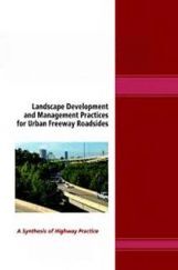 Landscape Development And Management Practices For Urban Freeway Roadsides Landscape Development And Management Practices For Urban Freeway Roadsides