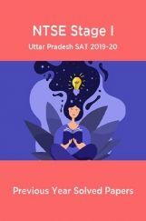 NTSE Stage I Uttar Pradesh SAT 2019-20 (Solved Paper) NTSE Stage I Uttar Pradesh SAT 2019-20 (Solved Paper)