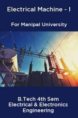 Electrical Machine-I For Manipal University B.Tech 4th Sem Electrical & Electronics Engineering Electrical Machine-I For Manipal University B.Tech 4th Sem Electrical & Electronics Engineering