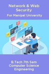 Network & Web Security For Manipal University B.Tech 7th Sem Computer Science Engineering Network & Web Security For Manipal University B.Tech 7th Sem Computer Science Engineering