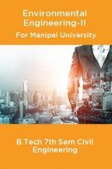 Environmental Engineering-II For Manipal University B.Tech 7th Sem Civil Engineering Environmental Engineering-II For Manipal University B.Tech 7th Sem Civil Engineering