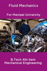 Fluid Mechanics For Manipal University B.Tech 4th Sem Civil Engineering Fluid Mechanics For Manipal University B.Tech 4th Sem Civil Engineering