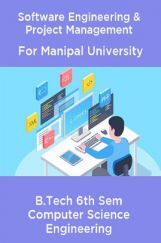 Software Engineering & Project Management For Manipal University B.Tech 6th Sem Computer Science Engineering Software Engineering & Project Management For Manipal University B.Tech 6th Sem Computer Science Engineering