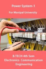 Power System-I For Manipal University B.Tech 4th Sem Electronics & Communication Engineering Power System-I For Manipal University B.Tech 4th Sem Electronics & Communication Engineering