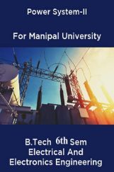 Power System-II For Manipal University B.Tech 6th Sem Electrical And Electronics Engineering Power System-II For Manipal University B.Tech 6th Sem Electrical And Electronics Engineering