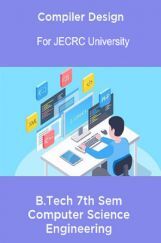Compiler Design B.Tech 7th Sem Computer Science Engineering For JECRC University Compiler Design B.Tech 7th Sem Computer Science Engineering For JECRC University