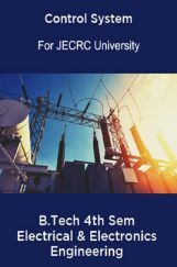 Control System B.Tech 4th Sem Electrical & Electronics Engineering For JECRC University Control System B.Tech 4th Sem Electrical & Electronics Engineering For JECRC University