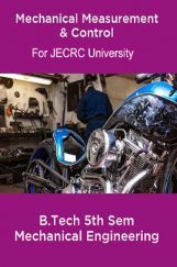 Mechanical Measurement & Control B.Tech 5th Sem Mechanical Engineering For JECRC University Mechanical Measurement & Control B.Tech 5th Sem Mechanical Engineering For JECRC University