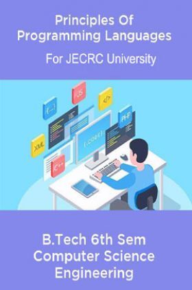 Principles Of Programming Languages B.Tech 6th Sem Computer Science Engineering For JECRC University