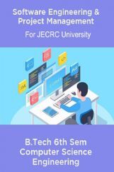 Software Engineering & Project Management B.Tech 6th Sem Computer Science Engineering For JECRC University Software Engineering & Project Management B.Tech 6th Sem Computer Science Engineering For JECRC University