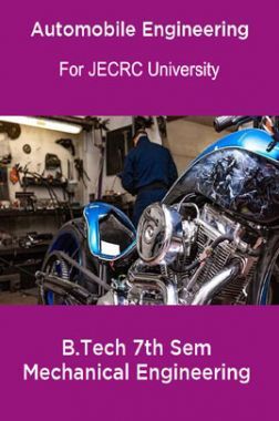 Automobile Engineering For JECRC University B. Tech 7th Sem Mechanical Engineering