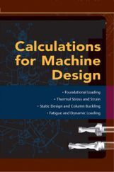 Calculations For Machine Design  Calculations For Machine Design