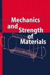 Mechanics And Strength Of Materials Mechanics And Strength Of Materials
